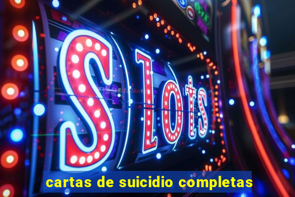 cartas de suicidio completas